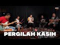 CHRISYE - PERGILAH KASIH | ANGGA CANDRA X HIMALAYA #REHEARSAL #COVER