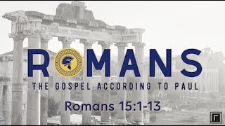 Romans 15:1-13