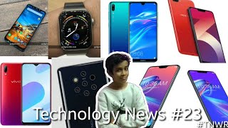 Technology News #23 - Vivo Y93s, poco F1 update, Asus, Huawei Enjoy 9,oppo A3s, Nokia 9,Apple Watch.