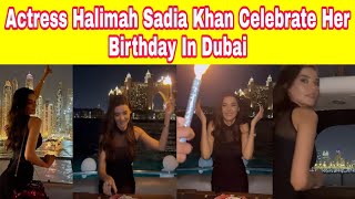 Actress Halimah Sadia Khan Birthday Celebration In Dubai