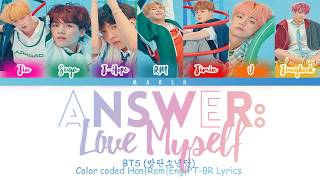 BTS (방탄소년단) – Answer : Love Myself (Color Coded Lyrics/Han/Rom/Eng/Pt-Br)