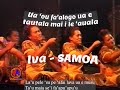 Iva - SAMOA : ‘Ua ‘ou fa’alogo ua e tautala mai i le ‘auala (with lyrics)