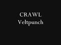 Crawl - Veltpunch (English Lyrics)