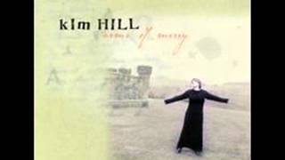 Watch Kim Hill All That I Want video