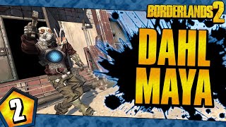 Borderlands 2 Dahl Allegiance Maya Funny Moments And Drops Day