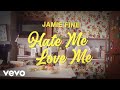Jamie Fine - Hate Me Love Me (Lyric Video)