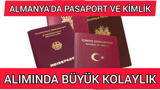 Almanya'da Pasaport ve Kimlik Alımında Büyük Kolaylık Geliyor