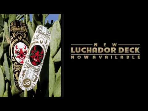Primitive Skateboarding Presents the Paul Rodriguez Luchador Pro Model