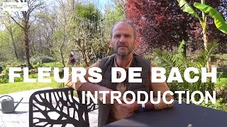 Fleurs de Bach : Introduction par François Deporte