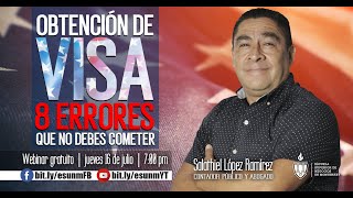 Obtención de visa, 8 errores que no debes cometer | Webinar gratuito