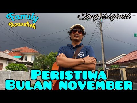 PERISTIWA BULAN NOVEMBER #songoriginal (official music video)cipt: happy channel