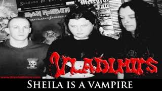 Watch Vladimirs Sheila Is A Vampire video