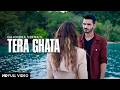 Tera Ghata | Gajendra Verma Ft. Karishma Sharma | Vikram Singh | Official Video