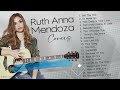 Ruth Anna Mendoza - Cover Songs Nonstop Playlist 2021