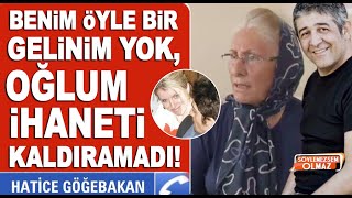 Murat Göğebakarın Annesi Hatice Göğebakardan Sema Bekmez Hakkında Olay Sözler