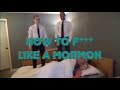How to F*** Mormon Style