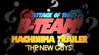 Minecraft Machinima: THE NEW GUYS! Attack Of The B-Team Machinima TRAILER