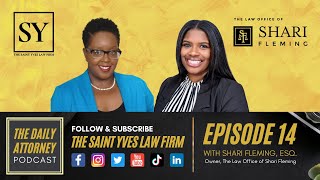 The Daily Attorney Podcast Episode 14 with Atty. Shari Fleming