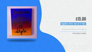 Happiness Never Goes Out Of Style Buy Now