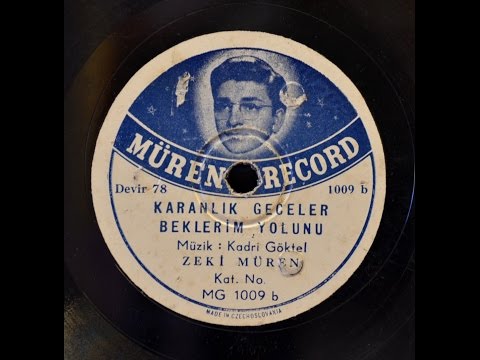 Zeki Müren -  Karanlık Geceler Beklerim Yolunu  -GERÇEK TAŞ PLAK KAYDI