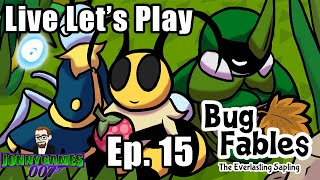 Live Let's Play of Bug Fables: TES Episode 15