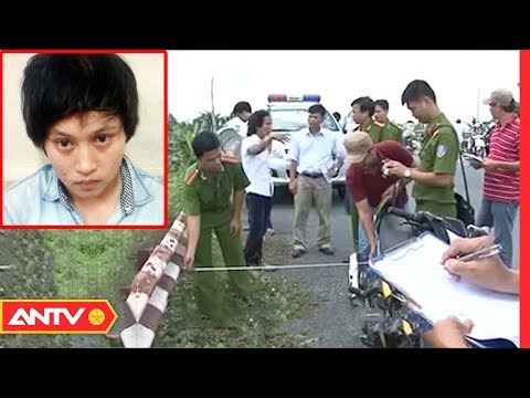 Nữ quái 17 tuổi cầm đầu vụ bắt cóc đòi 1 tỷ tiền chuộc rúng động miền tây | Hành trình phá án | ANTV