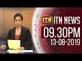 ITN News 9.30 PM 13-08-2019
