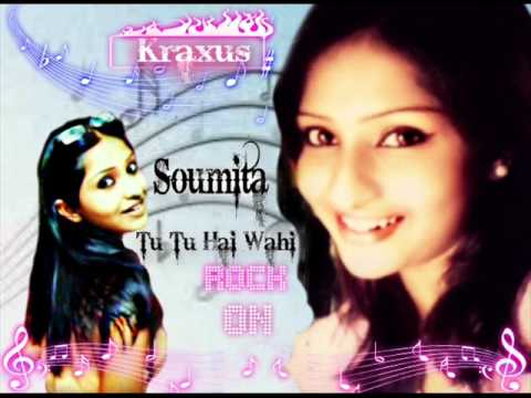SOUMITA SAHA Dj Mix Tu Tu Hai Wahi Dil Ne Jise Apna Kaha by...
