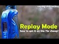 Replay Mode - how to get it on your 75C + More