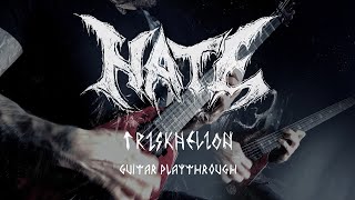 Hate - Triskhelion Guitar Playthrough