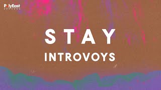 Watch Introvoys Stay video