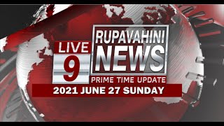 2021-06-27 | Channel Eye English News 9.00 pm
