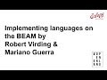 Implementing languages on the BEAM by Robert Virding & Mariano Guerra | #OpenErlang webinar