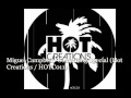 Miguel Campbell - Something Special (Hot Creations - HOTC011)
