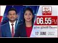 Derana News 6.55 PM 17-06-2022
