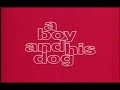 Free Watch A Boy and His Dog (2015)