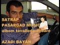SATRAP-AZADI BAYAN ساتراپ آزادی بیان البوم تولد