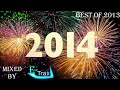 E-Trax - Techno 2014 Hands Up Special Megamix - BEST OF 2013 |[HQ]|New Year/Silvester Mix [150Min]