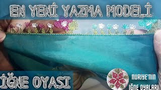 En Yeni̇ Süper İğne Oyasi Yemeni̇ Yazma Modeli̇ 2022