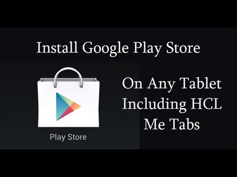 ... Install Google Play Store App On Hcl Me U1 Tablet | Apps Directories