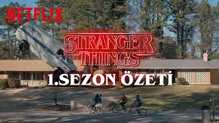 Stranger Things | 1. Sezon Özeti | Netflix