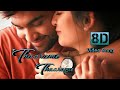 Thaarame Thaarame 8d Video Song | Kadaram Kondan |Abi Hassan, Akshara Hassan | Sid Sriram | Ghibran
