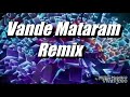 Vande Mataram Remix DJ SeVEN