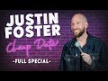 JUSTIN FOSTER: CHEAP DATE | FULL COMEDY SPECIAL