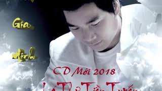 Lâm Gia Minh - Cd Bolero 2018 - Lá Thư Tiền Tuyến
