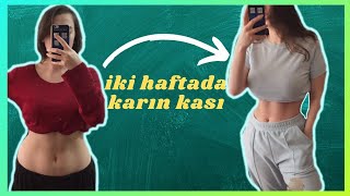 İki̇ Haftada Karin Kaslari