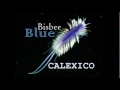 Bisbee Blue Video preview