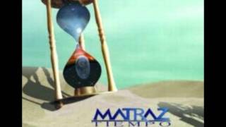 Watch Matraz Amanecer video