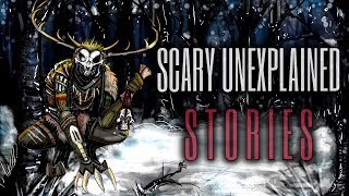 20 Scary & Unexplainble Stories