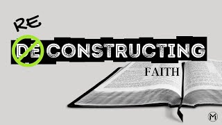 Reconstructing Your Faith - Faith | 10.23.22 | Movement Church